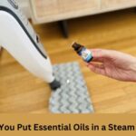 Can You Put Essential Oils in a Steam Mop